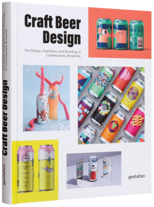 CRAFT BEER DESIGN: THE DESIGN, ILLUSTRATION AND BRANDING OF CONTEMPORARY BREWERIES Peter Monrad